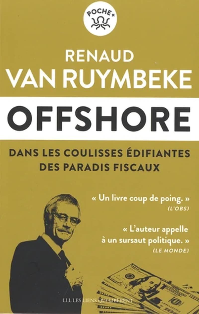 Offshore : dans les coulisses édifiantes des paradis fiscaux