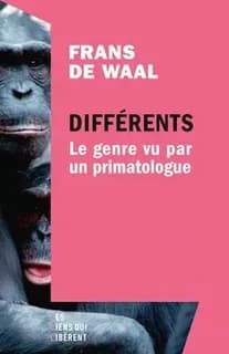 Différents : le genre vu par un primatologue (Nouvelle éd.)