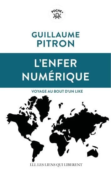 L'enfer du numérique : Voyage au bout d'un like