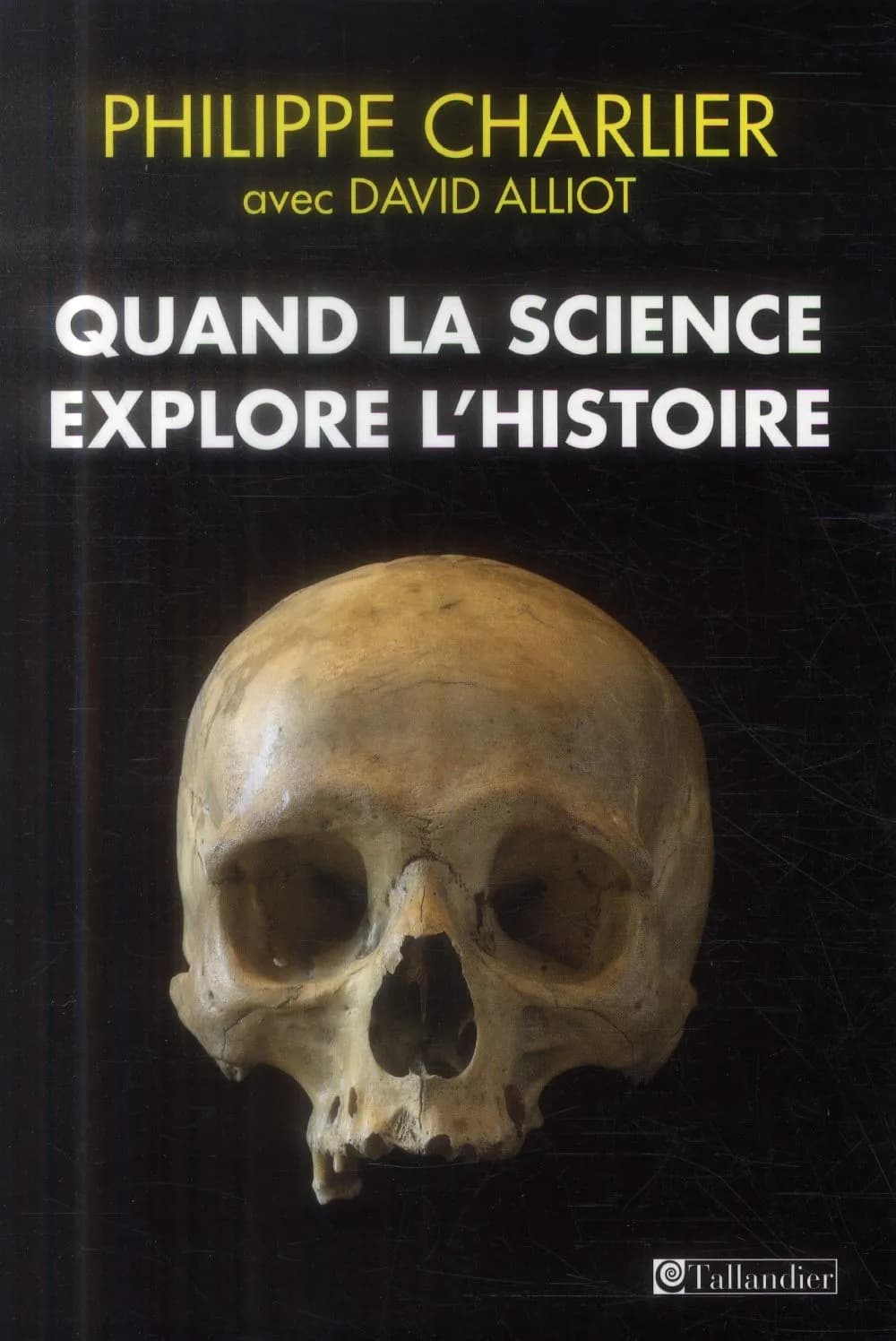 Quand la science explore l'histoire : médecine légale et anthropologie
