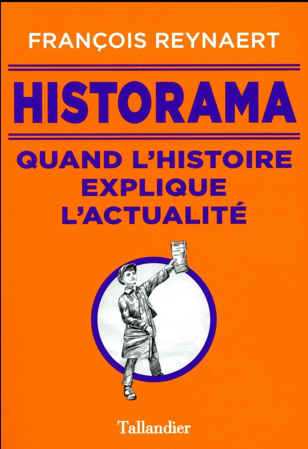 Historama : quand l'histoire explique l'actualité