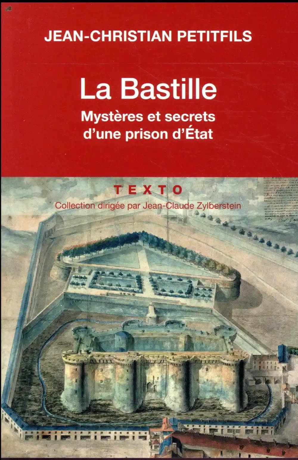 La Bastille : mystères et secrets d'une prison d'État