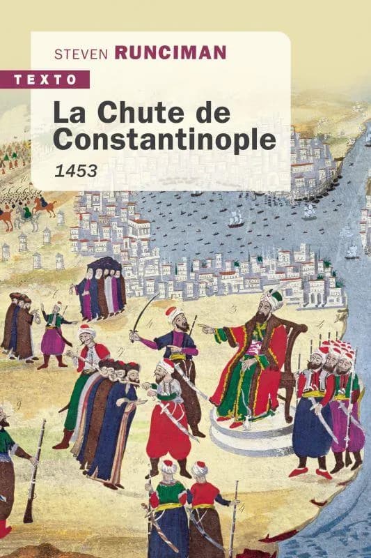La chute de Constantinople : 1453