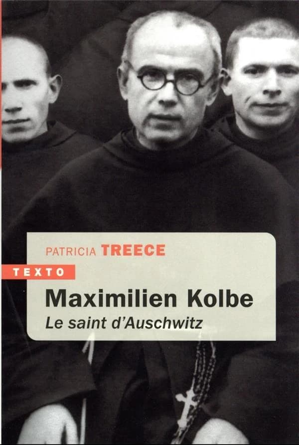 Maximilien Kolbe : le saint d'Auschwitz