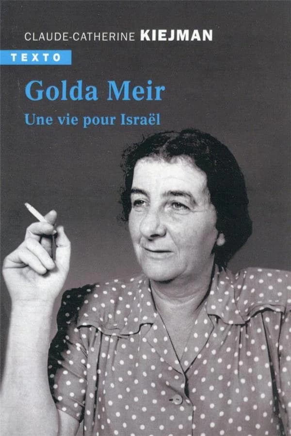 Golda Meir : une vie pour Israël
