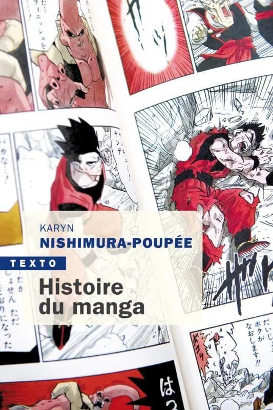 Histoire du manga : le miroir de la société japonaise (Éd. augmentée et actualisée) Karyn Nishimura-Poupée