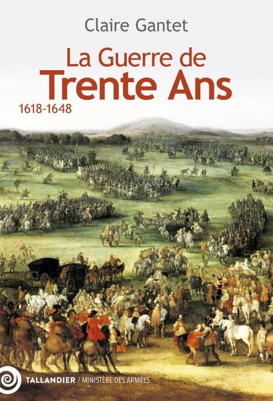 La guerre de Trente ans : 1618-1648