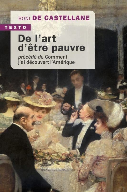 De l'art d'être pauvre : précédé de Comment j'ai découvert l'Amérique : mémoires, 1867-1932
