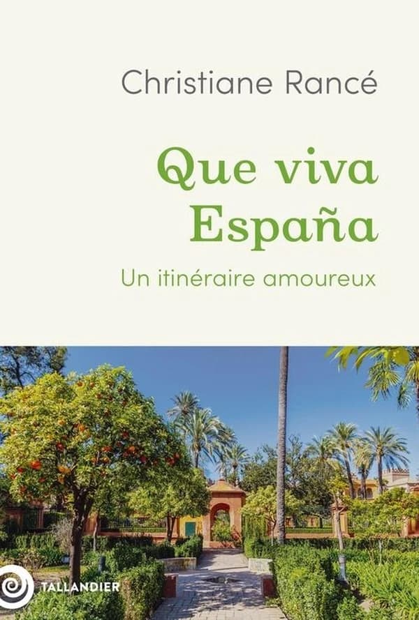 Que viva España : Un itinéraire amoureux
