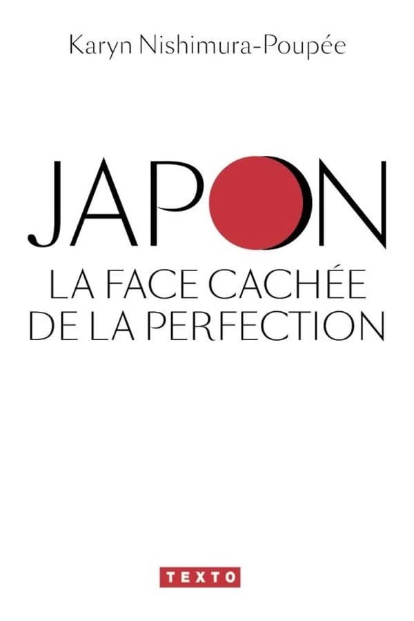 Japon : la face cachée de la perfection (Éd. actualisée) Karyn Nishimura-Poupée