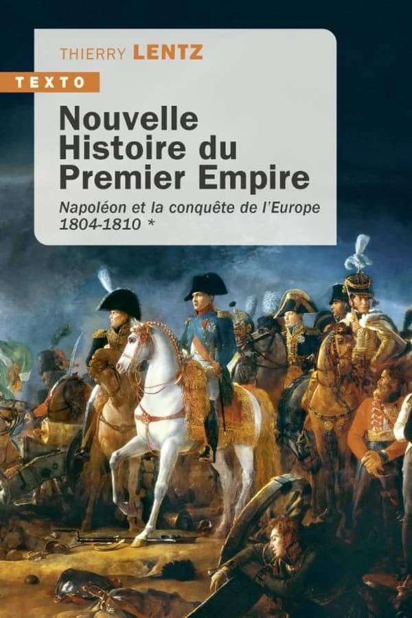 Napoléon et la conquête de l'Europe : 1804-1810