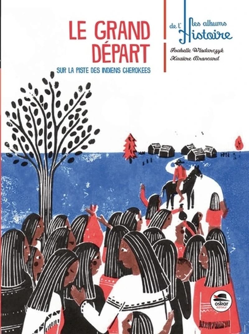 Le grand départ : sur la piste des Indiens Cherokees