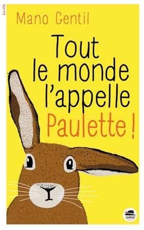 Tout le monde l'appelle Paulette !