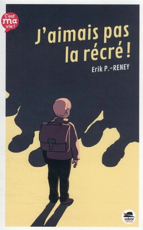 J'aimais pas la récré !