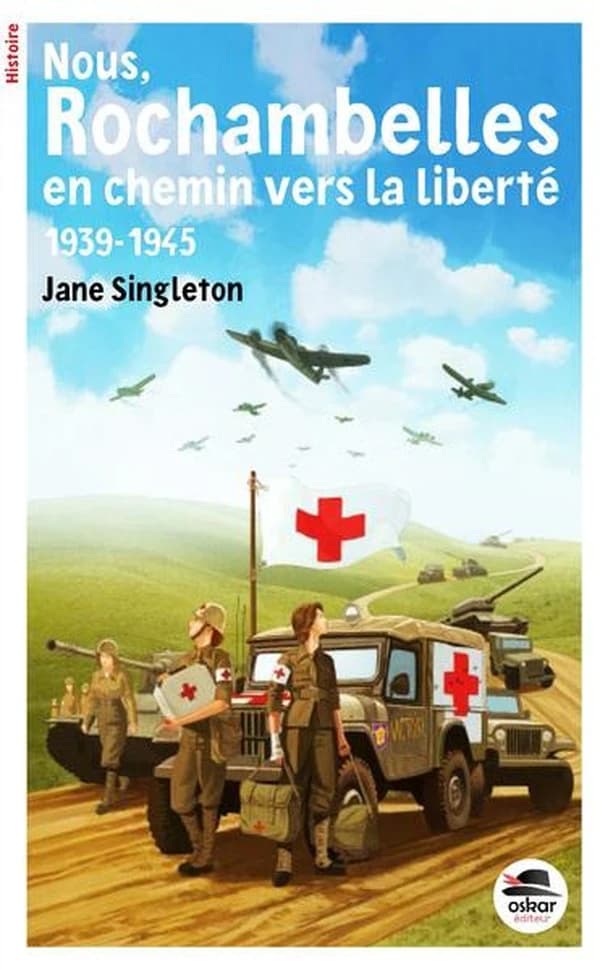 Nous, Rochambelles : en chemin vers la liberté