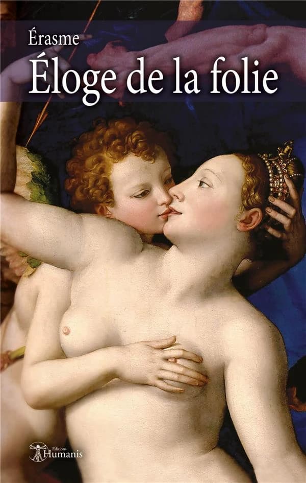 éloge de la folie