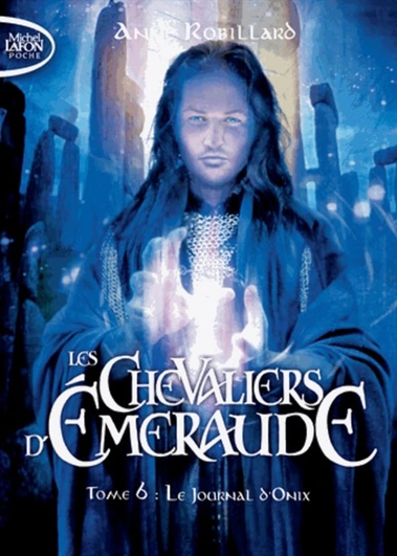 Les Chevaliers d'Emeraude - tome 6 Le journal d'Onyx