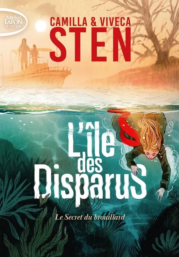 L'île des disparus Tome 2 : Le secret du brouillard