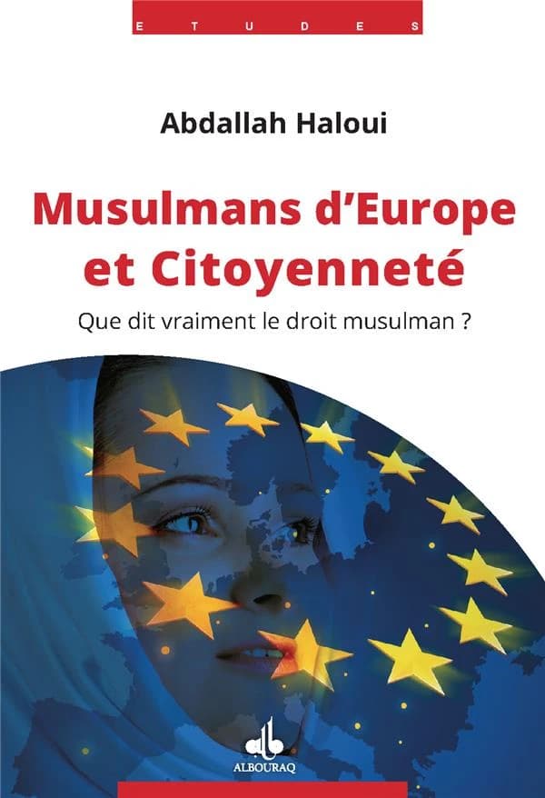 Musulmans d'Europe et citoyenneté : que dit vraiment le droit musulman ?