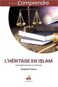 L'héritage en islam : les règles du droit successoral musulman