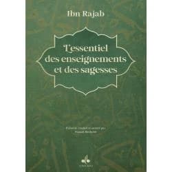 L'essentiel des enseignements et sagesses : recueil des sciences et des sagesses, commentant cinquante hadiths dans l'ensemble des paroles