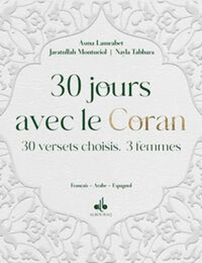 30 jours avec le Coran : 30 versets choisis, 3 femmes