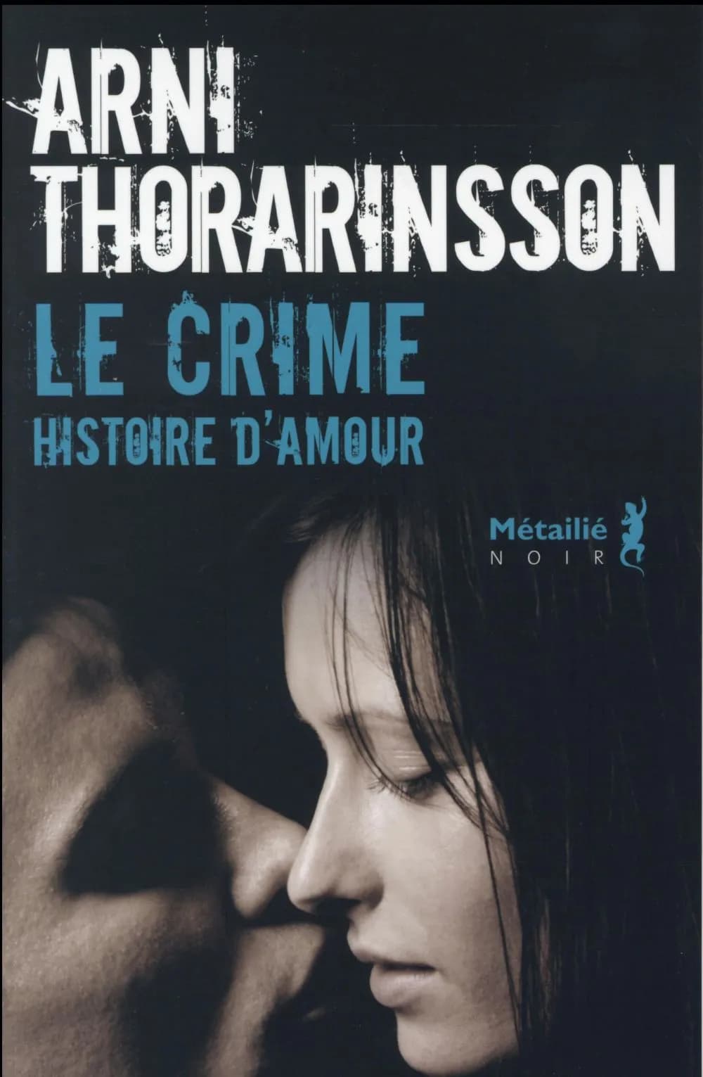 Le crime : histoire d'amour
