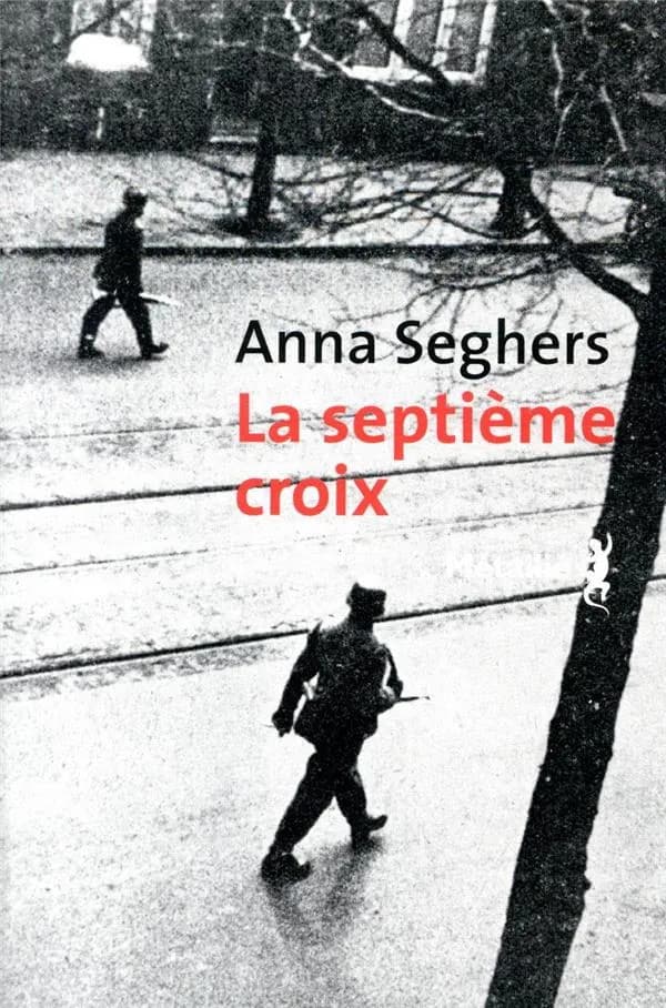 La septième croix : roman de l'Allemagne hitlérienne