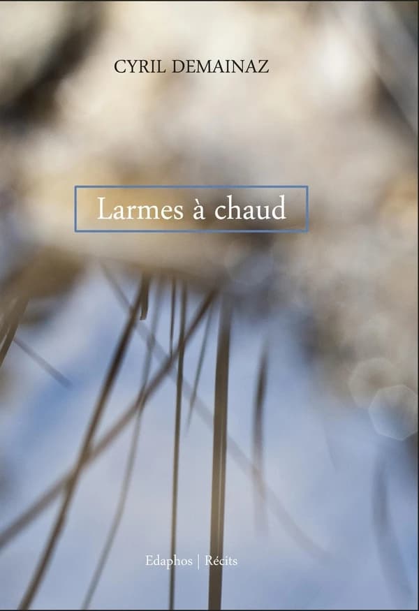 Larmes à chaud