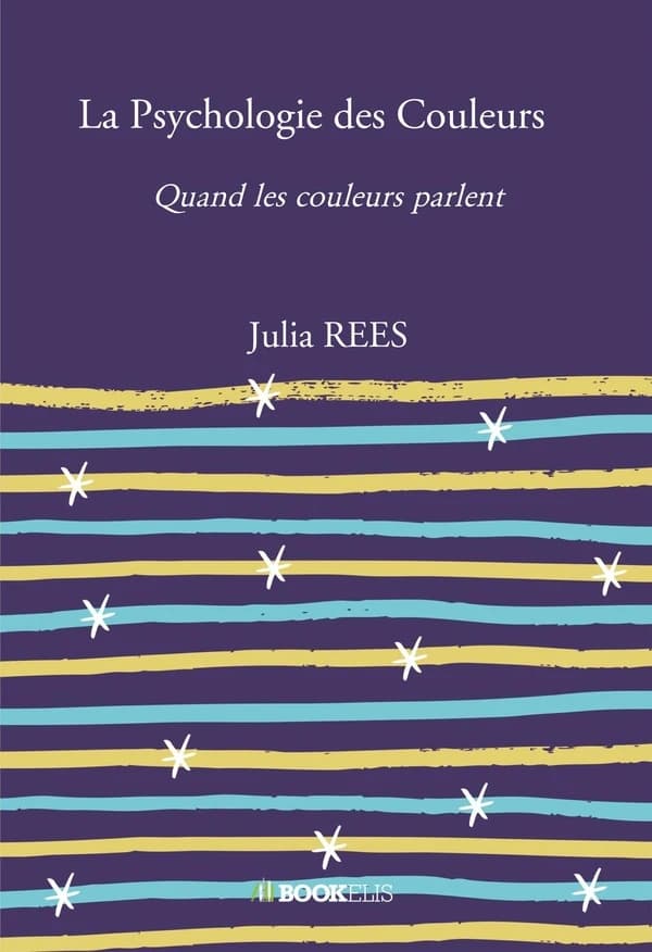 La psychologie des couleurs : quand les couleurs parlent
