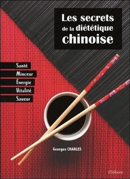 Les secrets de la diététique chinoise