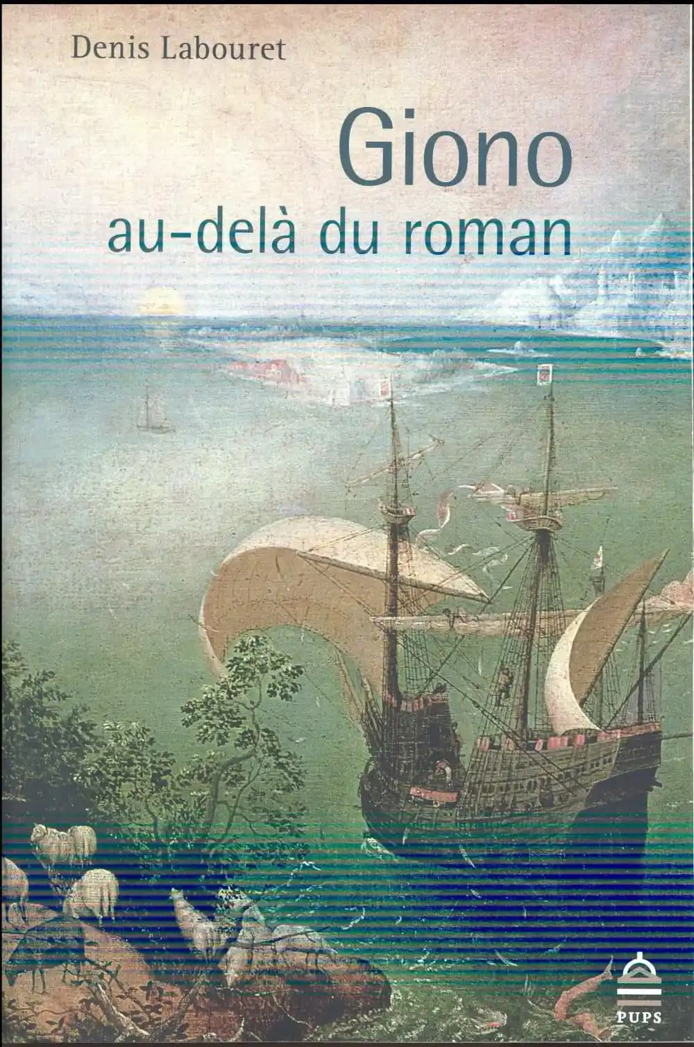 Giono : au-delà du roman