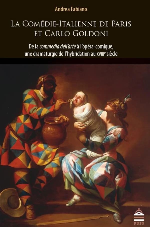 La Comédie-italienne de Paris et Carlo Goldoni : de la commedia dell'arte à l'opéra-comique, une dramaturgie de l'hybridation au XVIIIe siècle