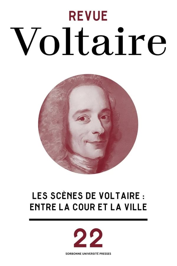 Les scènes de Voltaire : entre la cour et la ville