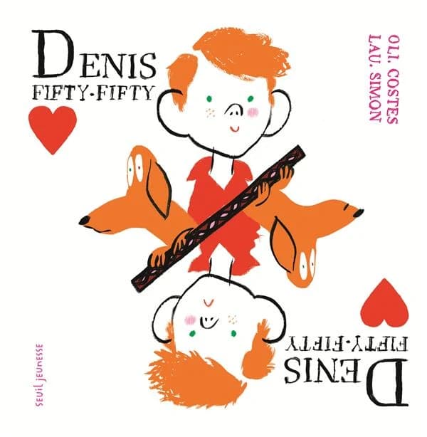 Denis Fifty-Fifty : héros à moitié