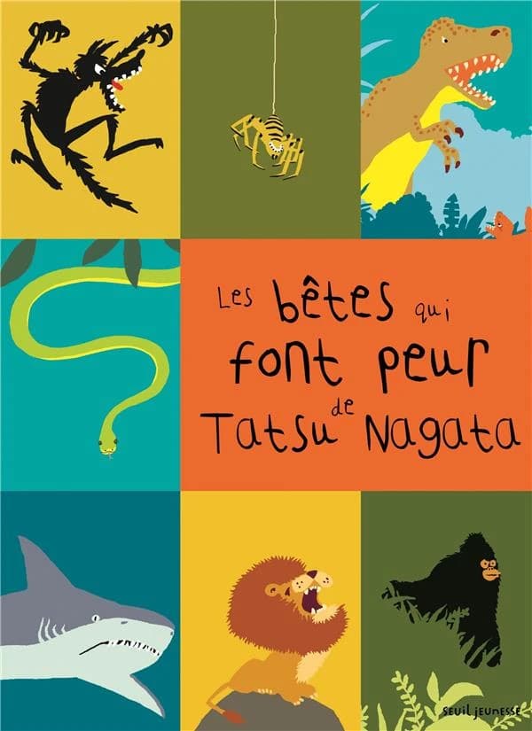 Les bêtes qui font peur de Tatsu Nagata