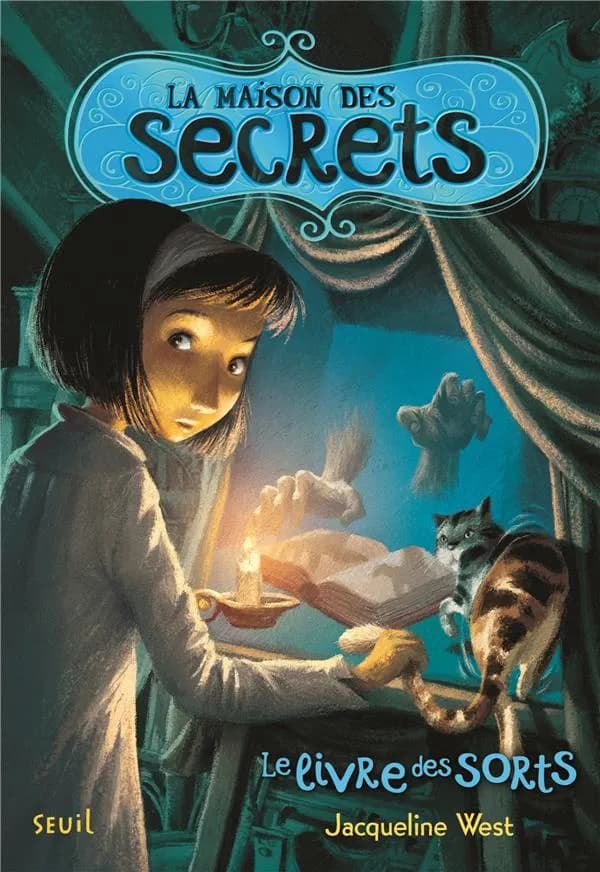 La maison des secrets Tome 2 : le livre des sorts