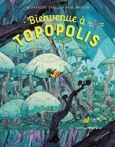 Bienvenue à Topopolis : Topi et Pita mènent l'enquête