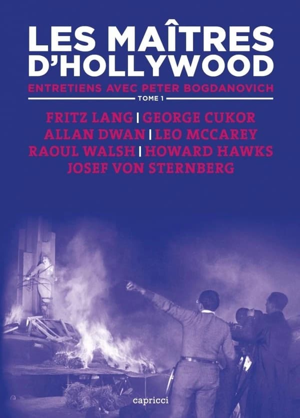 Les maîtres d'Hollywood Tome 1 : entretiens avec Peter Bogdanovich