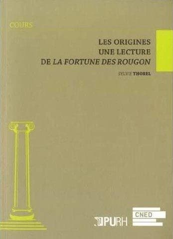 Les origines : une lecture de "La fortune des Rougon"