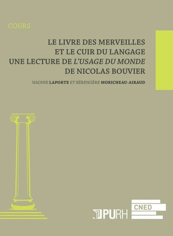 Le livre des merveilles et le cuir du langage : lecture de "L'usage du monde" de Nicolas Bouvier