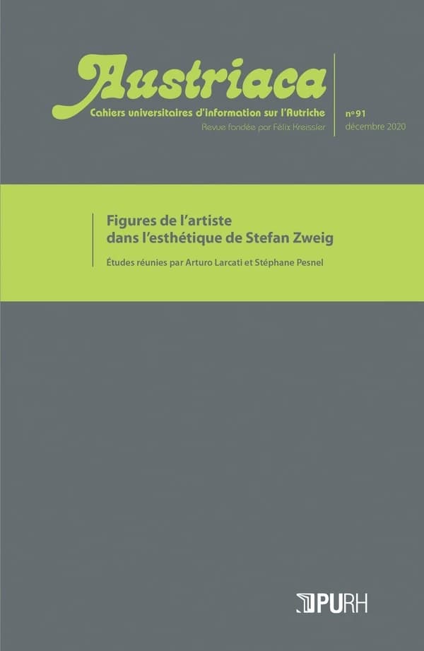 Figures de l' artiste dans l' esthétique de Stefan Zweig : Stefan Zweigs Künstlerästhetik
