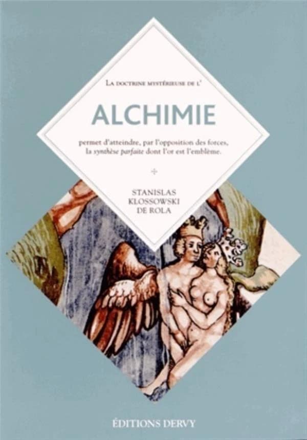 Alchimie : florilège de l'art secret