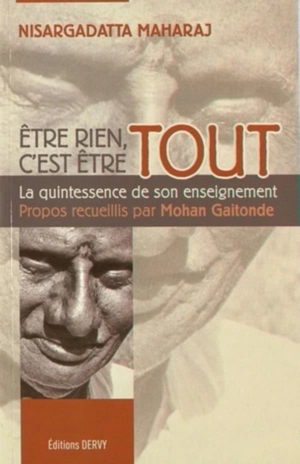 Être rien, c'est être tout : la quintessence de son enseignement