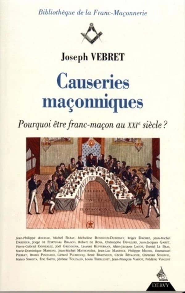 Causeries maçonniques : pourquoi être franc-maçon au XXIe siècle ?