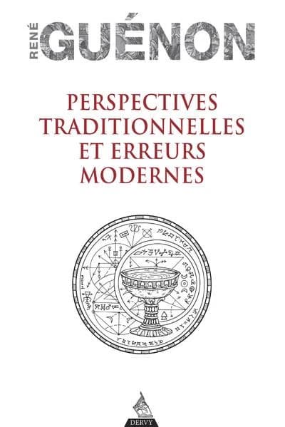 Perspectives traditionnelles et erreurs modernes