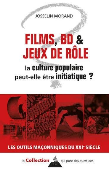 Films, BD & jeux de rôle : la culture populaire peut-elle être initiatique ?