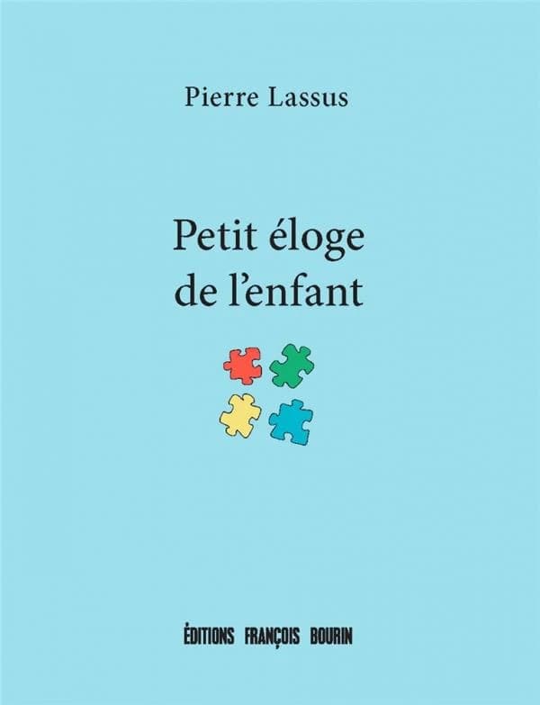 Petit éloge de l'enfant