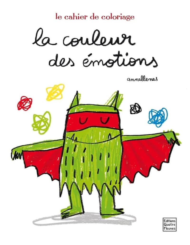 La couleur des émotions  - Le cahier de coloriage