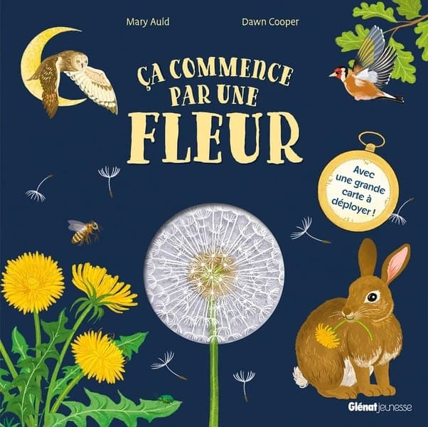 Ça commence par une fleur : Avec une grande carte à déployer !